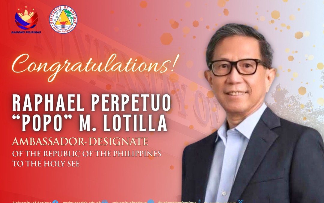 UA Celebrates the Appointment of Ambassador-Designate Raphael Perpetuo Lotilla to the Holy See