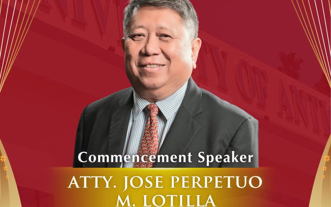 Atty. Perpetuo Named Commencement Speaker for UA’s 77th Commencement Exercises